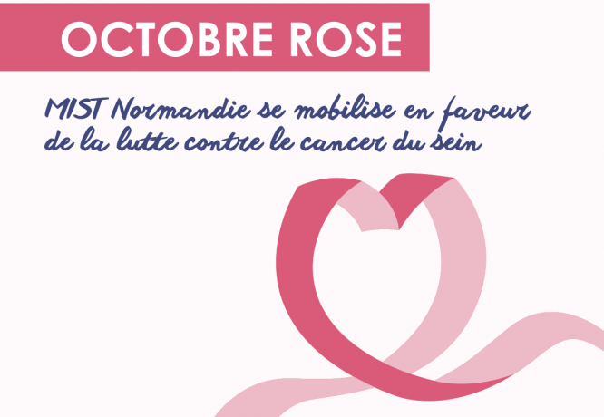 Octobre Rose : mobilisons-nous pour la prévention et le dépistage du cancer du sein - L'actualité de MIST Normandie