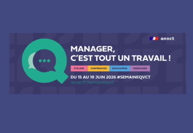Semaine pour la QVCT 2026 : agir sur le travail pour améliorer durablement la santé et les conditions de travail - L'actualité de MIST Normandie