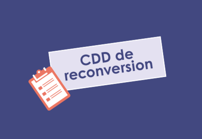Le CDD de reconversion : un nouveau dispositif pour sécuriser les transitions professionnelles - L'actualité de MIST Normandie