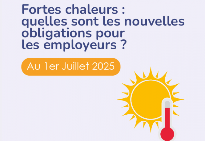 Fortes chaleurs : nouvelles obligations employeurs dès juillet 2025 - L'actualité de MIST Normandie