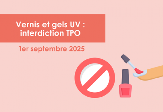 Interdiction du TPO dans les vernis et gels UV à partir du 1er septembre 2025 - L'actualité de MIST Normandie