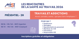 RST 2026 : Travail et addiction (présentiel) - 08/10/2026 - de 14h-16h - MIST Carpiquet - Évènements de MIST Normandie
