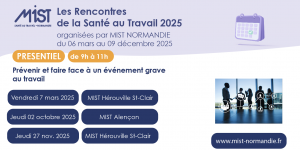 RST 2025 : Evénement grave (présentiel) - 27/11/2025 - de 09h00 à 11h00 - MIST Hérouville Saint-Clair - Évènements de MIST Normandie