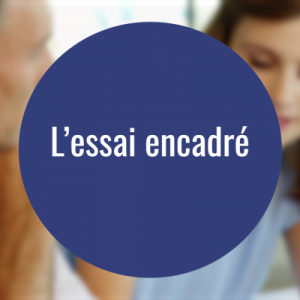 Vidéo L'essai encadré