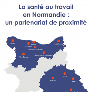Dépliant La santé au travail en Normandie : un partenariat de proximité